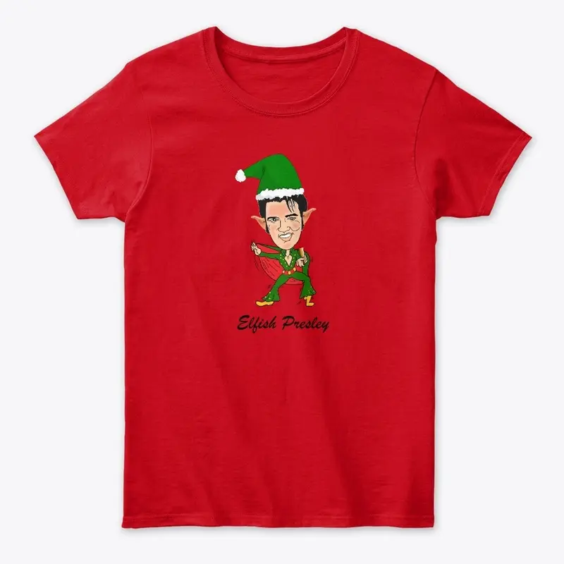 Elfish Presley Christmas T-Shirt